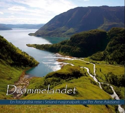 Drømmelandet - en fotografisk reise i Seiland nasjonalpark