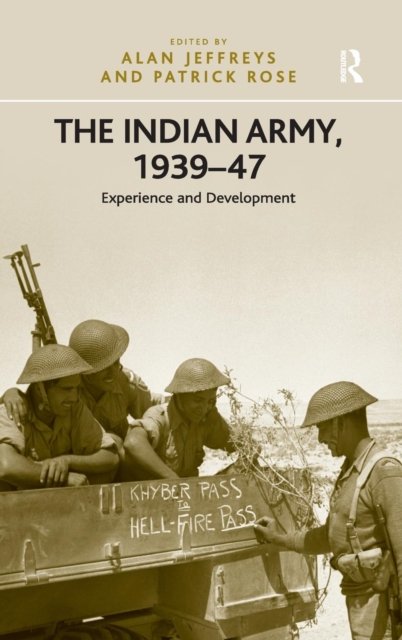 The Indian Army, 1939–47