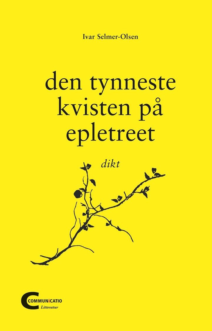 Den tynneste kvisten på epletreet - dikt