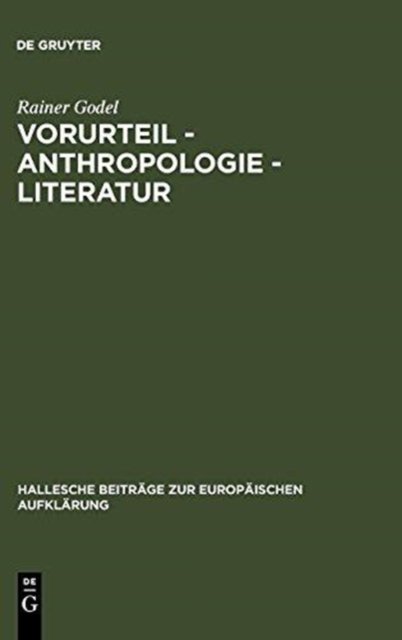 Vorurteil - Anthropologie - Literatur