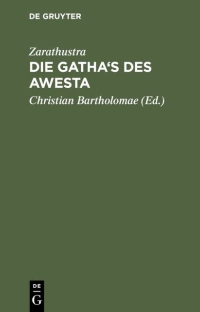 Gatha''s des Awesta