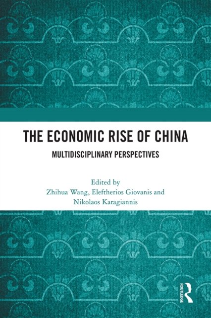 The Economic Rise of China