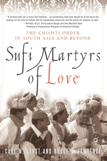 Sufi Martyrs of Love