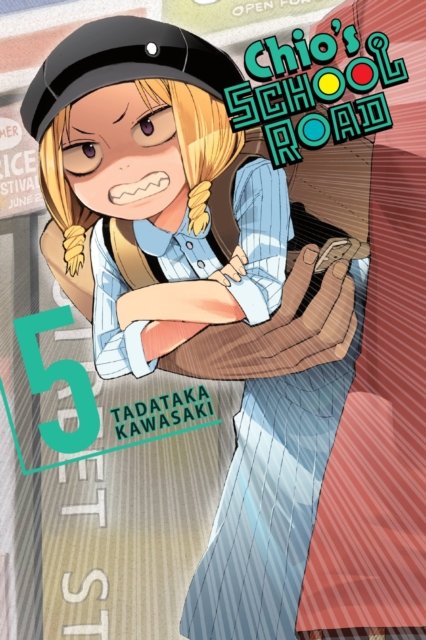 Chio''s School Road, Vol. 5