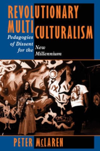 Revolutionary Multiculturalism