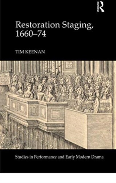Restoration Staging, 1660-74