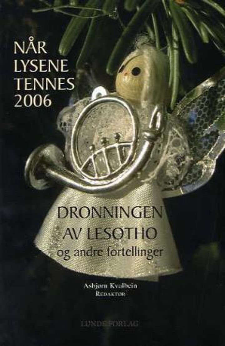 Når lysene tennes 2006 - dronningen av Lesotho og andre fortellinger