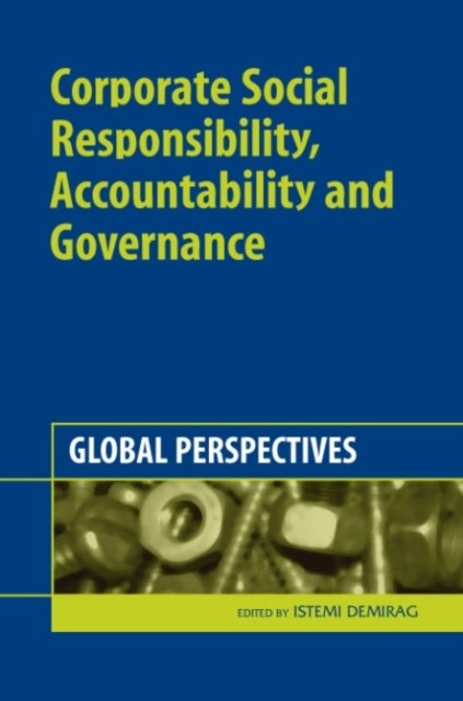 Corporate Social Responsibility, Accountability and Governance