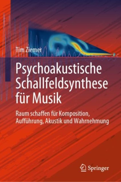 Psychoakustische Schallfeldsynthese fur Musik