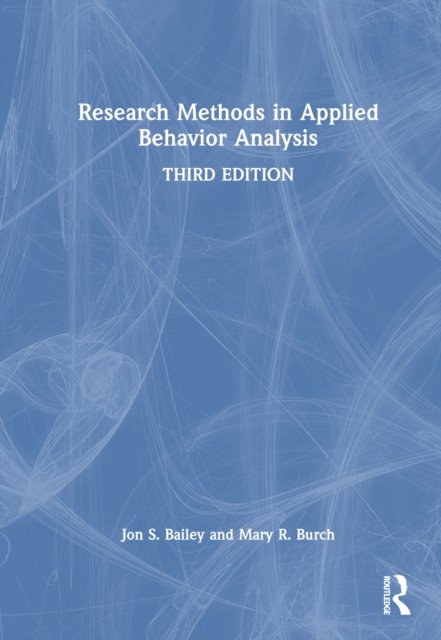 Research Methods in Applied Behavior Analysis