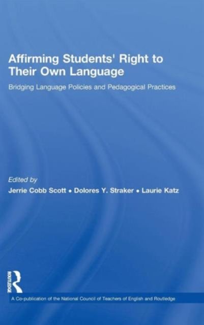 Affirming Students'' Right to their Own Language