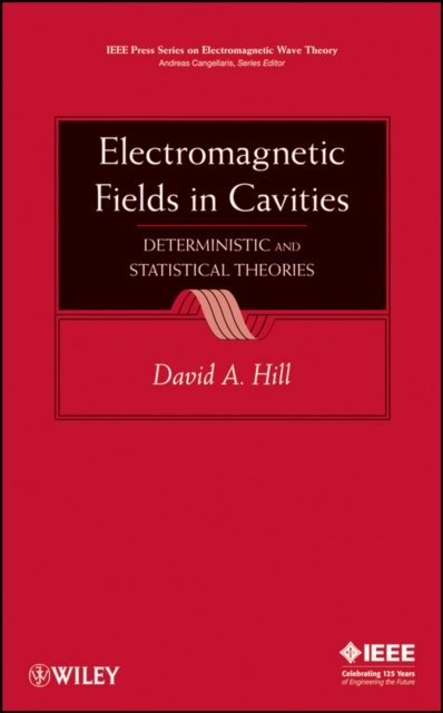 Electromagnetic Fields in Cavities – Deterministic  and Statistical Theories