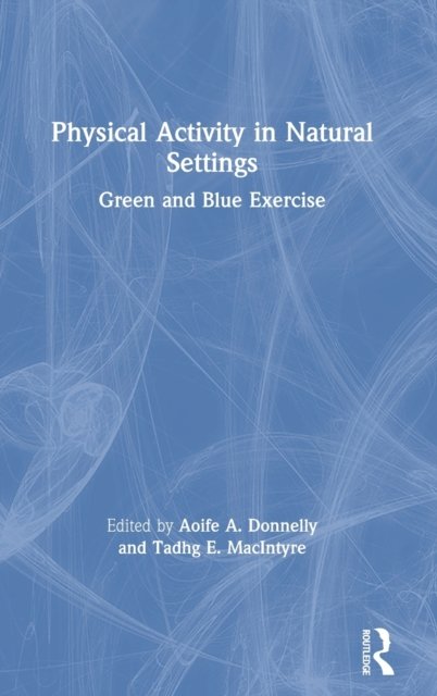 Physical Activity in Natural Settings