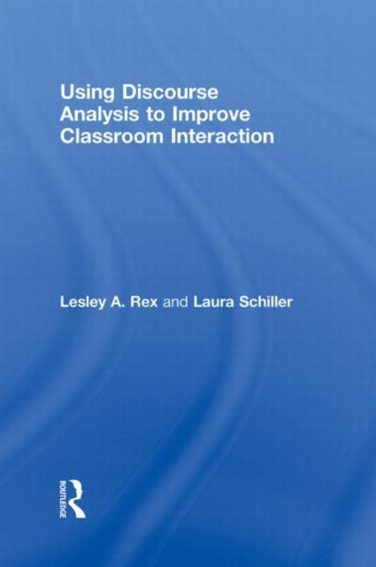 Using Discourse Analysis to Improve Classroom Interaction