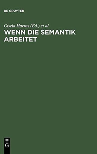 Wenn die Semantik arbeitet