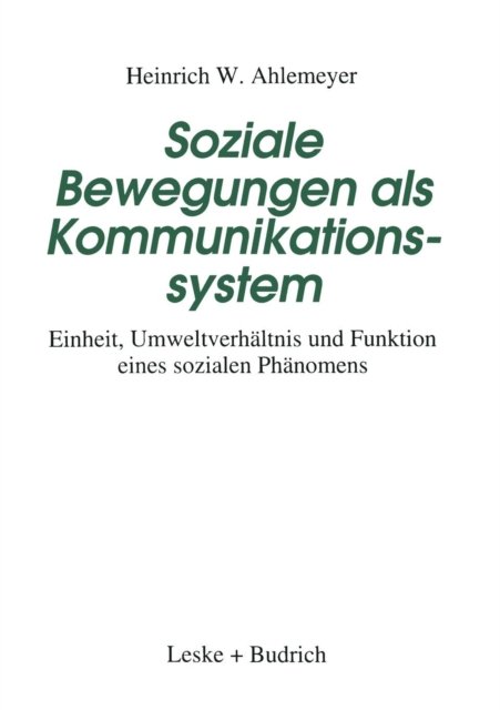 Soziale Bewegungen als Kommunikationssystem