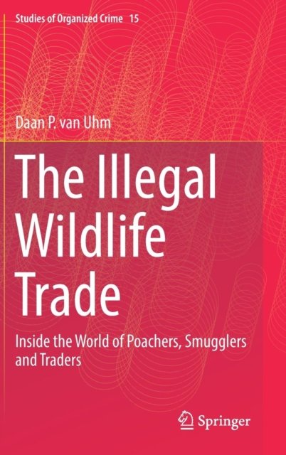 The Illegal Wildlife Trade