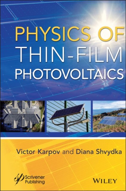 Physics of Thin–Film Photovoltaics