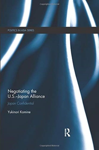 Negotiating the U.s.-japan Alliance