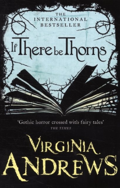 IF THERE BE THORNS PB