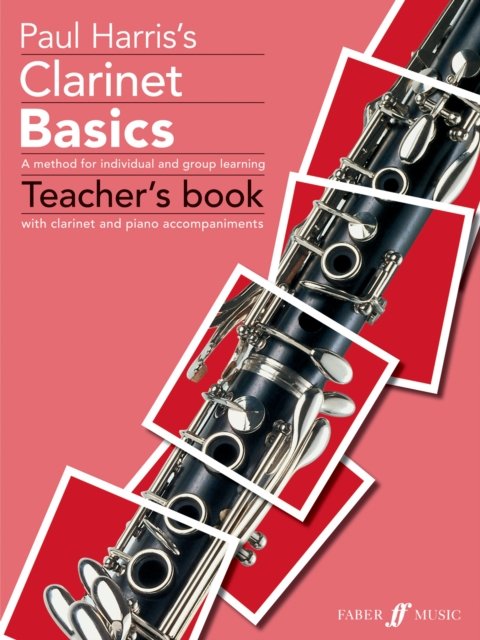 Clarinet Basics Teacher''s book