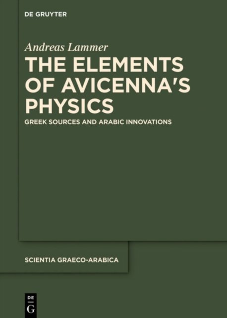 The Elements of Avicenna''s Physics