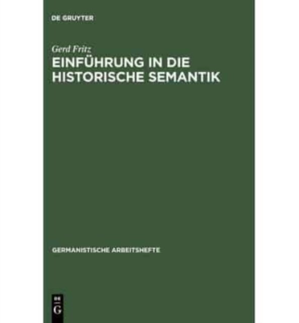 Einfuhrung in Die Historische Semantik
