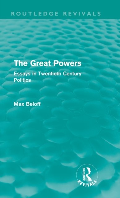 The Great Powers (Routledge Revivals)