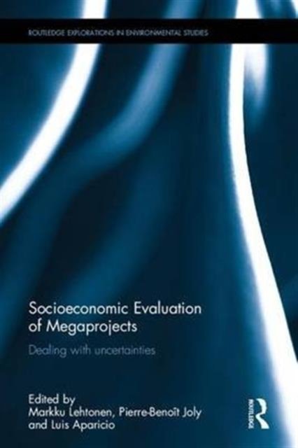 Socioeconomic Evaluation of Megaprojects