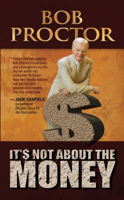 It''s Not About the Money