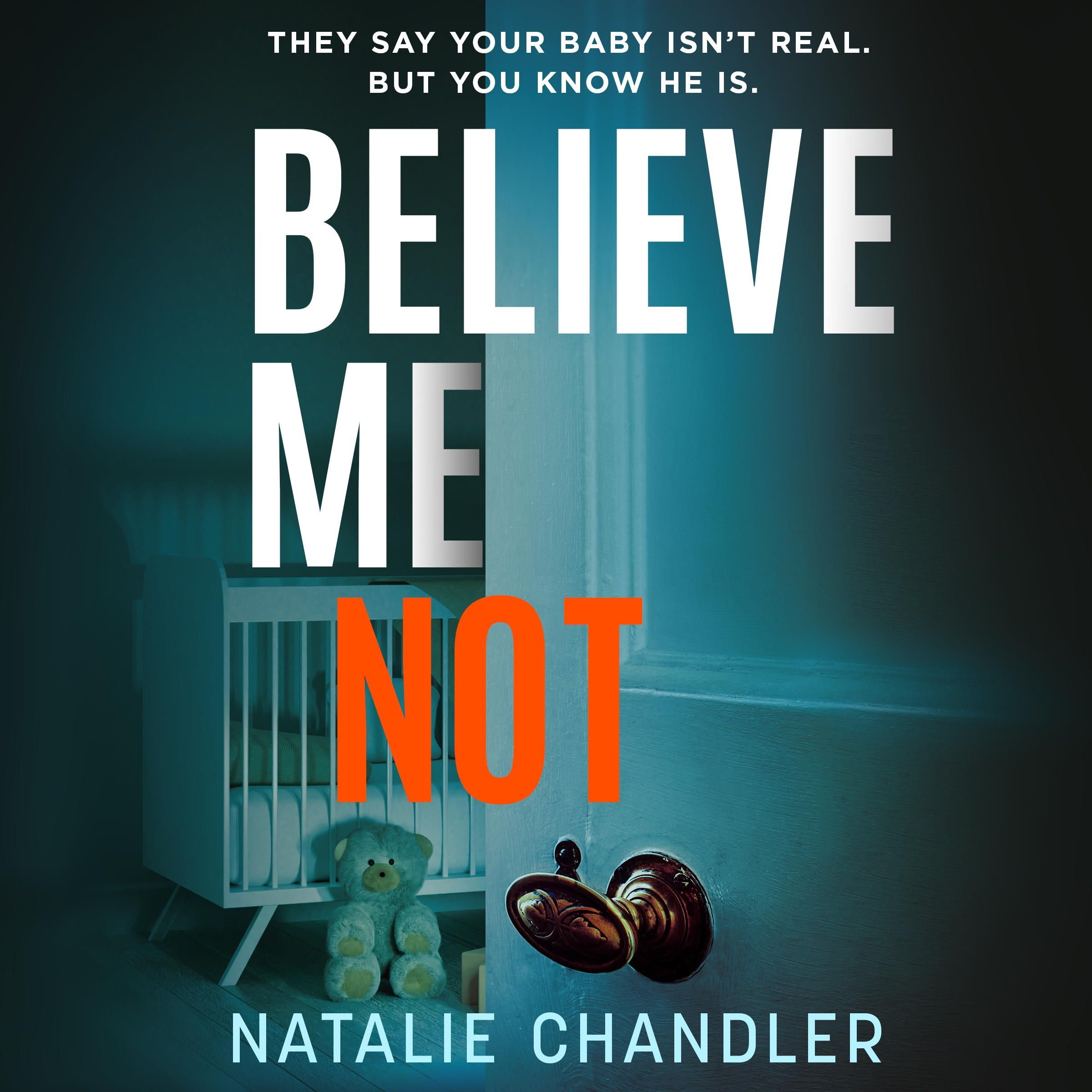 Believe Me Not