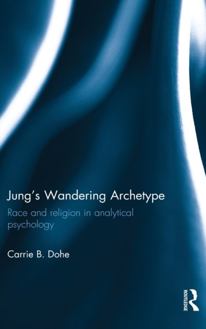 Jung''s Wandering Archetype