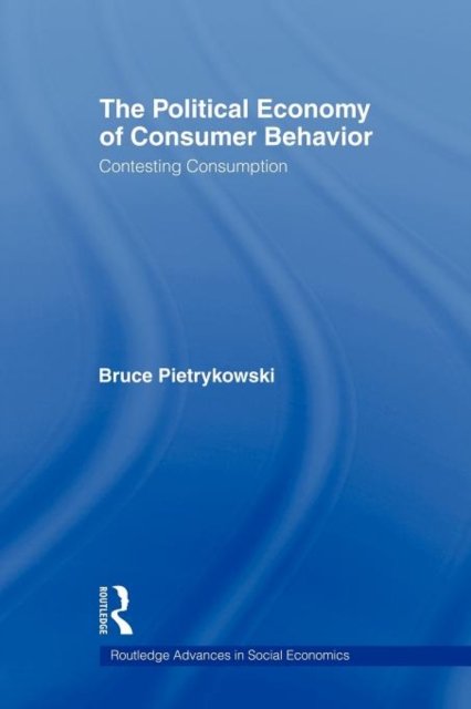 The Political Economy of Consumer Behavior