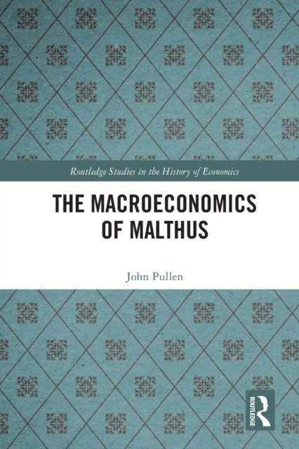 The Macroeconomics of Malthus