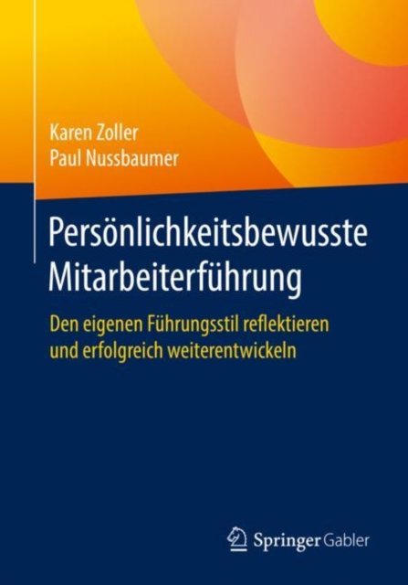 Personlichkeitsbewusste Mitarbeiterfuhrung