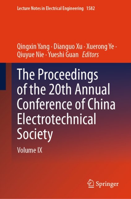 The Proceedings of the 20th Annual Conference of China Electrotechnical Society