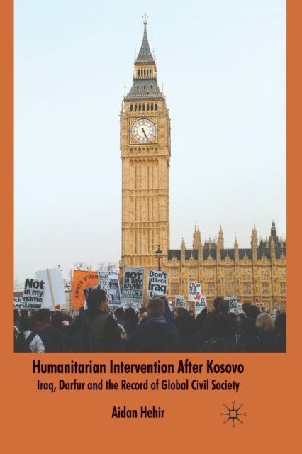 Humanitarian Intervention after Kosovo