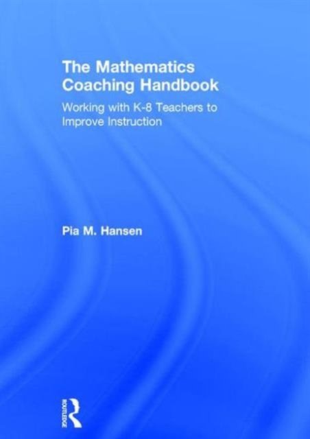 The Mathematics Coaching Handbook