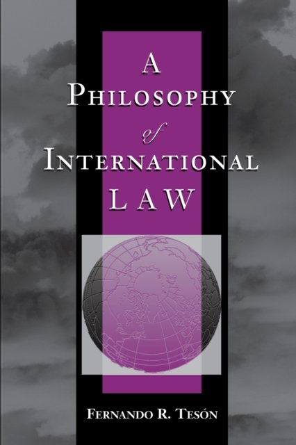 A Philosophy Of International Law