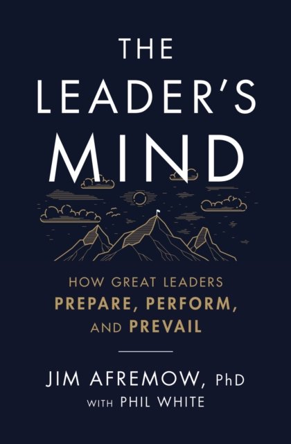 The Leader''s Mind