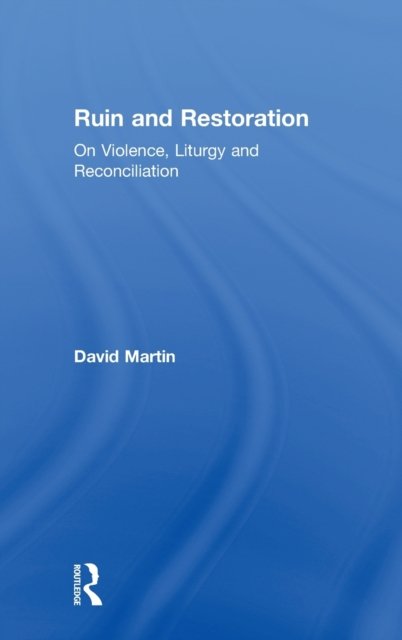 Ruin and Restoration