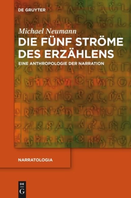 Die funf Strome des Erzahlens