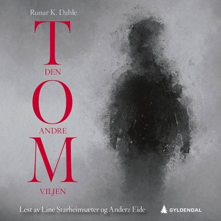 Tom - den andre viljen : roman