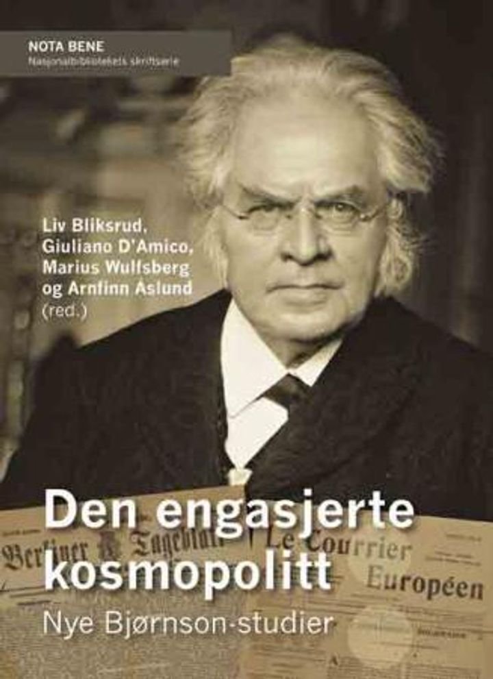 Den engasjerte kosmopolitt - nye Bjørnson-studier