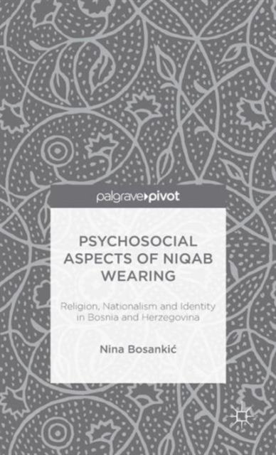 Psychosocial Aspects of Niqab Wearing