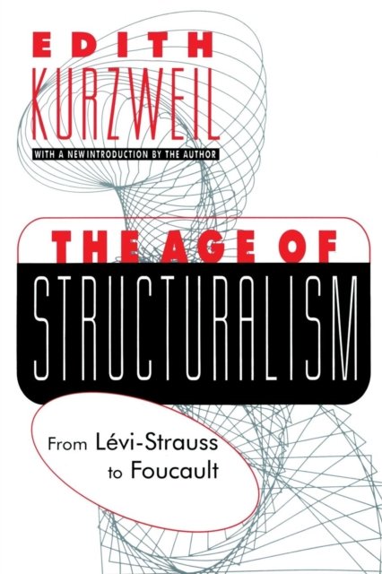 The Age of Structuralism