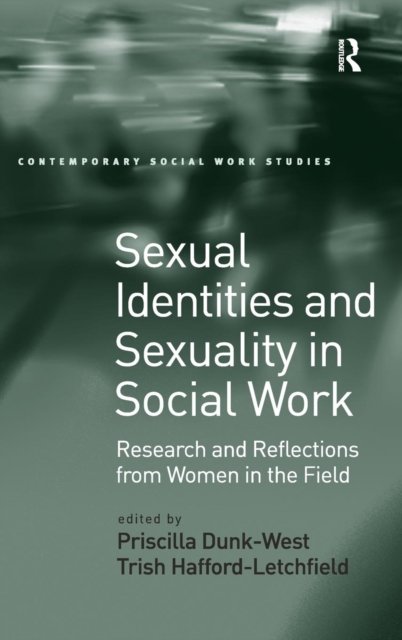 Sexual Identities and Sexuality in Social Work