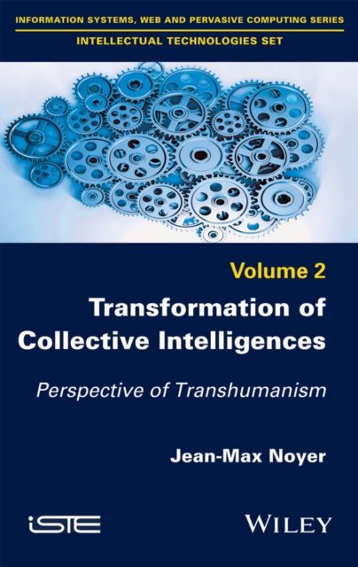 Transformation of Collective Intelligences – Perspective of Transhumanism
