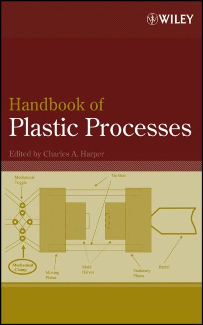 Handbook of Plastic Processes