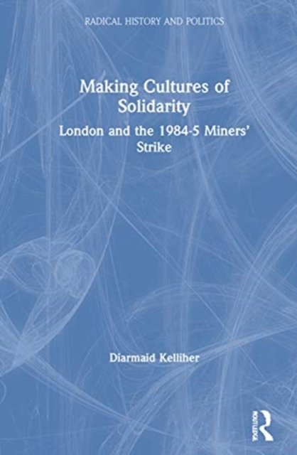 Making Cultures of Solidarity